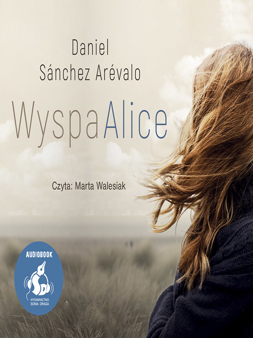 Title details for Wyspa Alice by Daniel Sánchez-Arévalo - Available